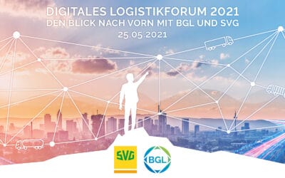 Digitales Logistikforum 2021  – Den Blick nach vorn mit BGL und SVG